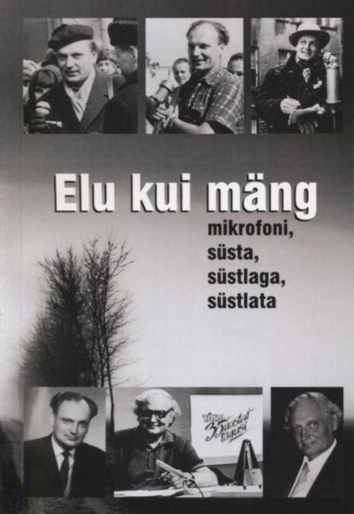 Elu kui mäng : mikrofoni, süsta, süstlaga, süstlata