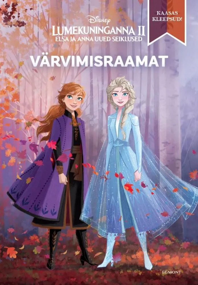 LUMEKUNINGANNA 2. ELSA JA ANNA UUED SEIKLUSED. VÄRVIMISRAAMAT