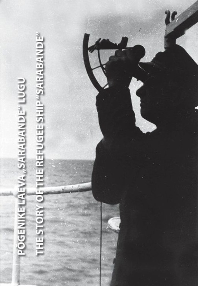Põgenike laeva "Sarabande" lugu