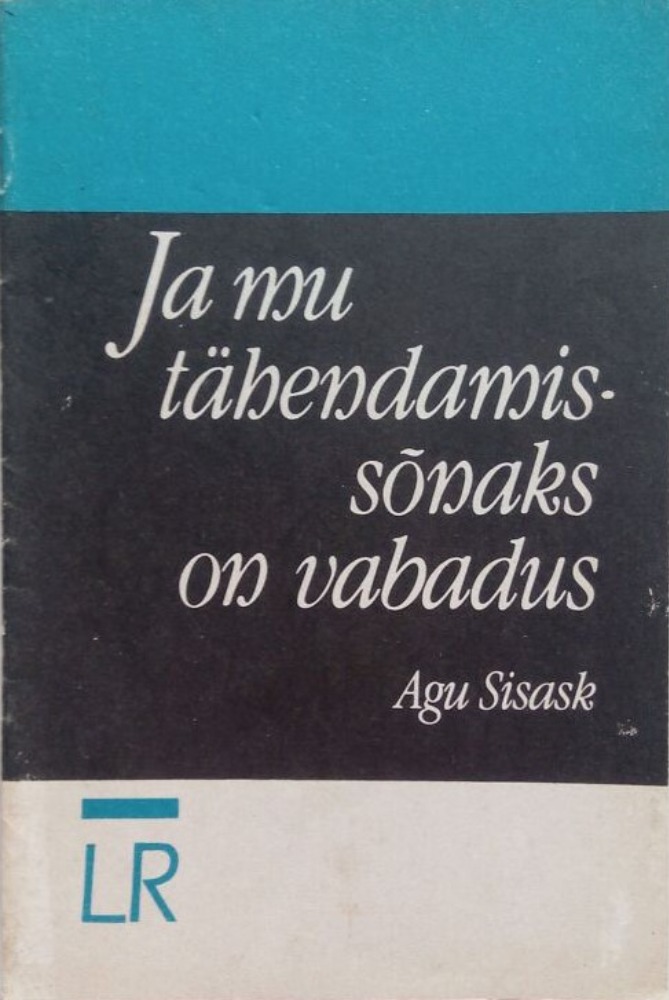 Ja mu tähendamissõnaks on vabadus