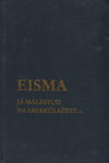 Eisma ja mälestusi naaberküladest...