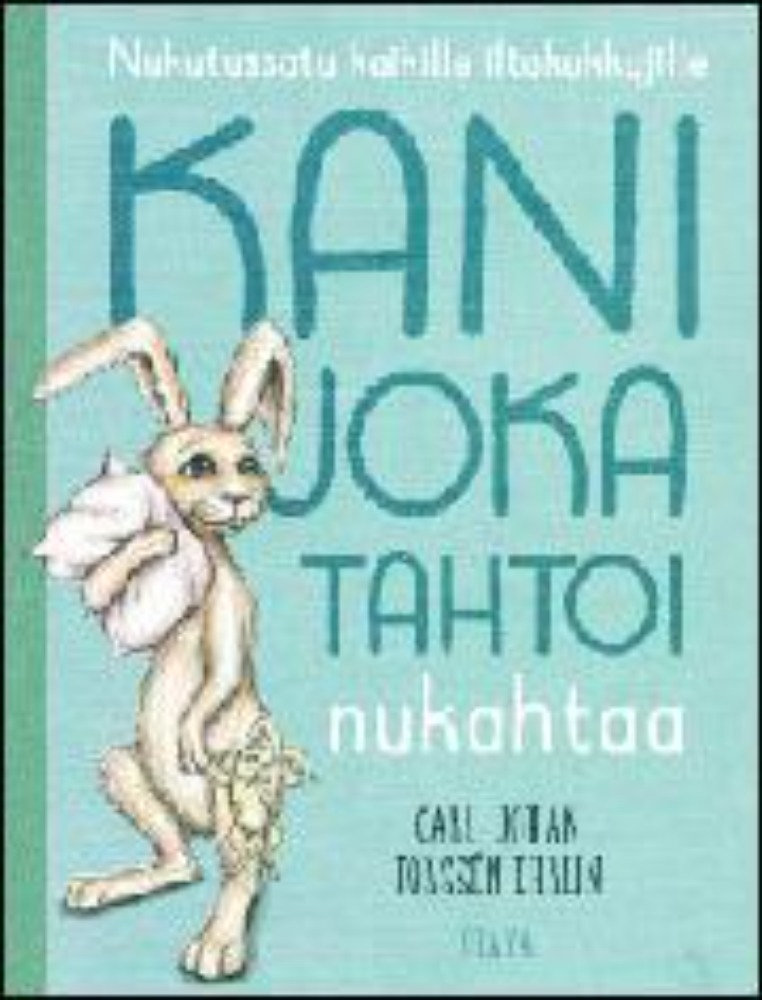 Kani joka tahtoi nukahtaa