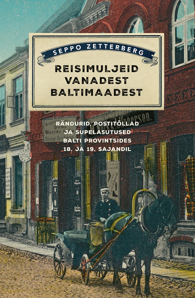  Reisimuljeid vanadest Baltimaadest
