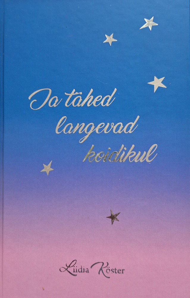 Ja tähed langevad koidikul