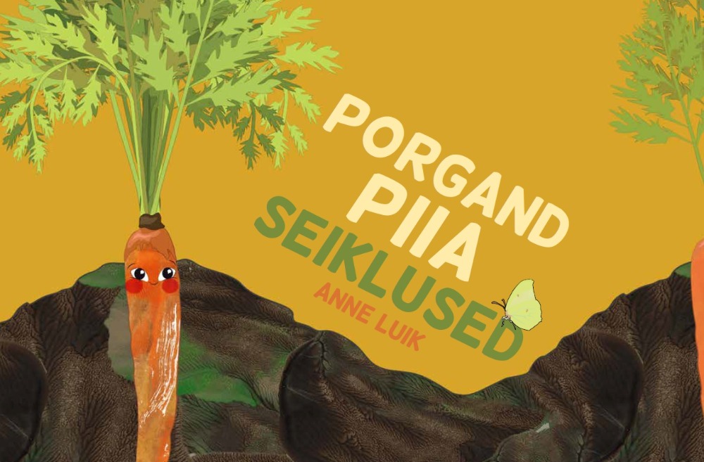 Porgand Piia seiklused 
