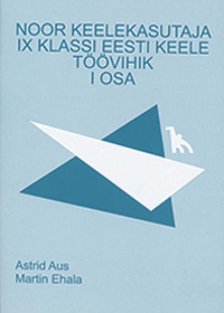 Noor keelekasutaja: 9. kl töövihik, 1.  ja 2.osa