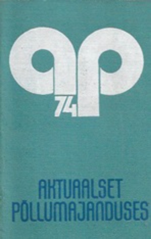 Aktuaalset põllumajanduses 1974