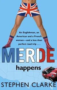  Merde Happens: Merde, Book 3