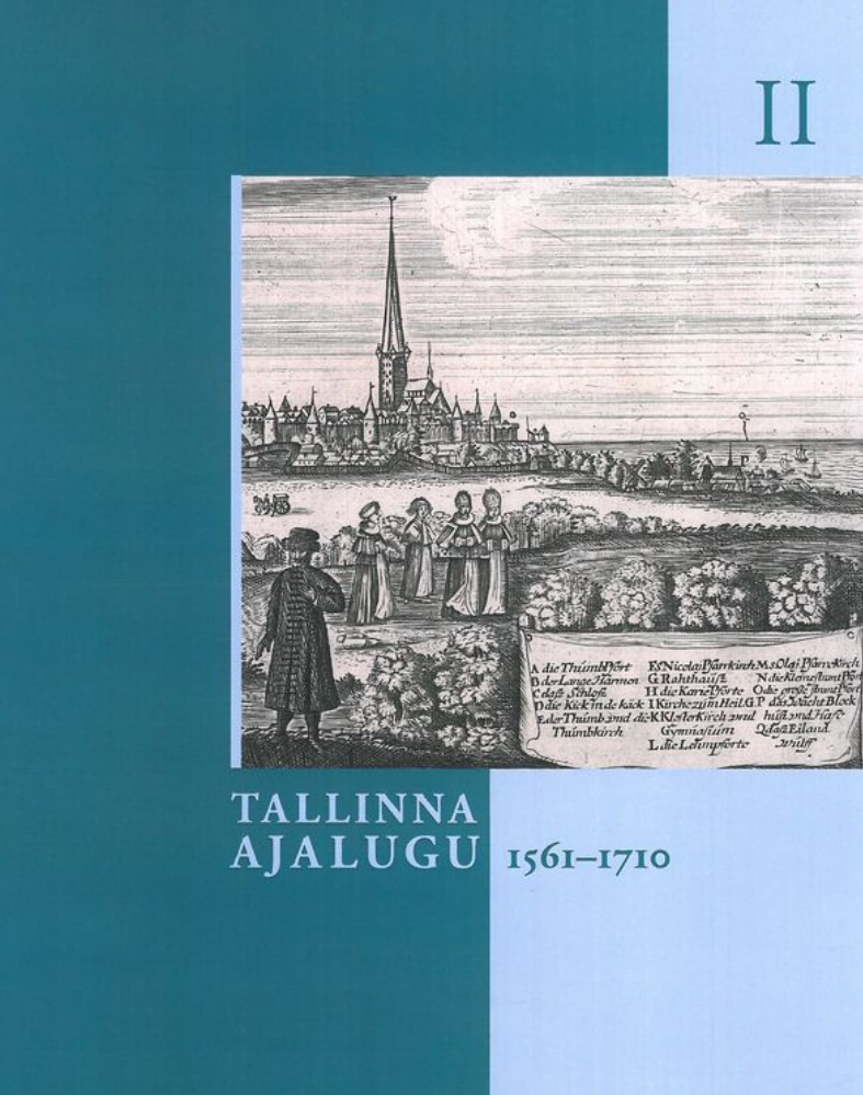 Tallinna ajalugu II köide. 1561-1710