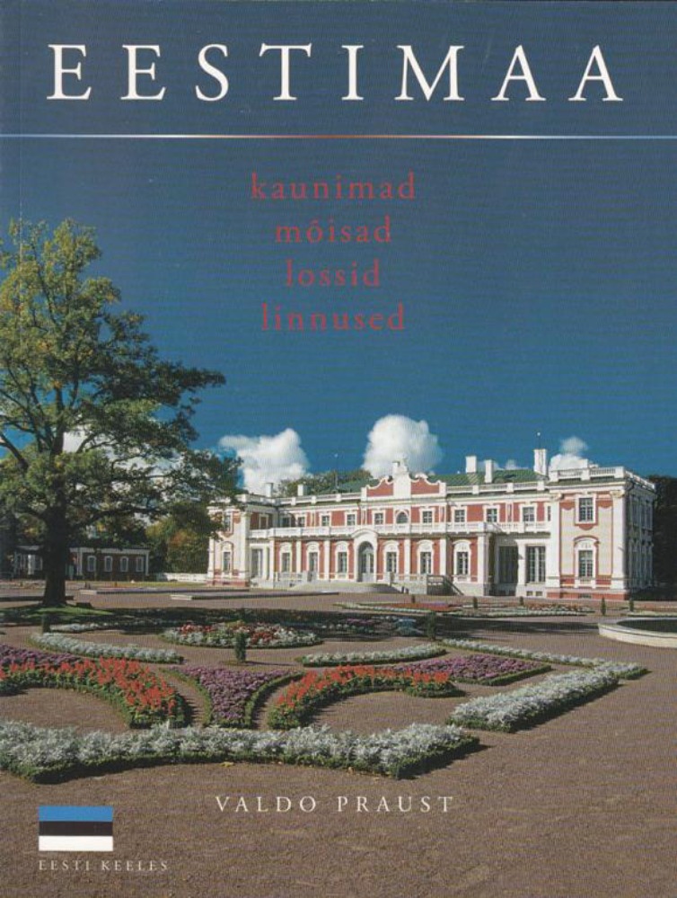 Eestimaa kaunimad mõisad, lossid, linnused