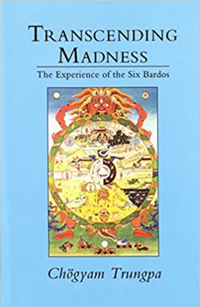 Transcending madness