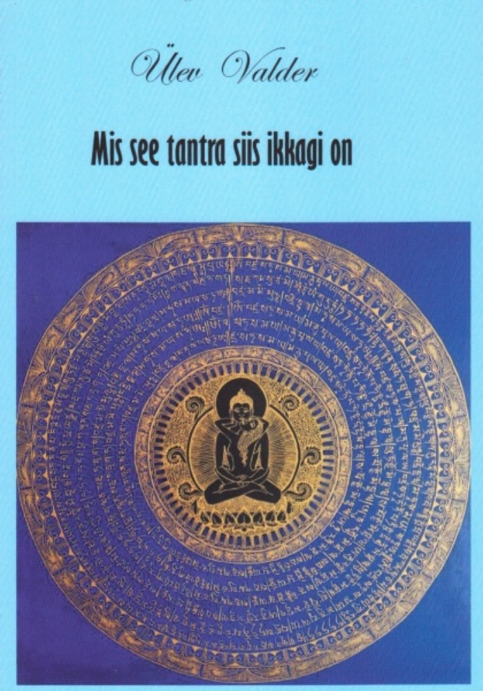 Mis see tantra siis ikkagi on