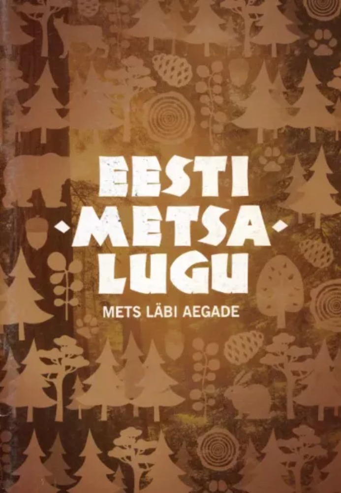 Eesti metsa lugu