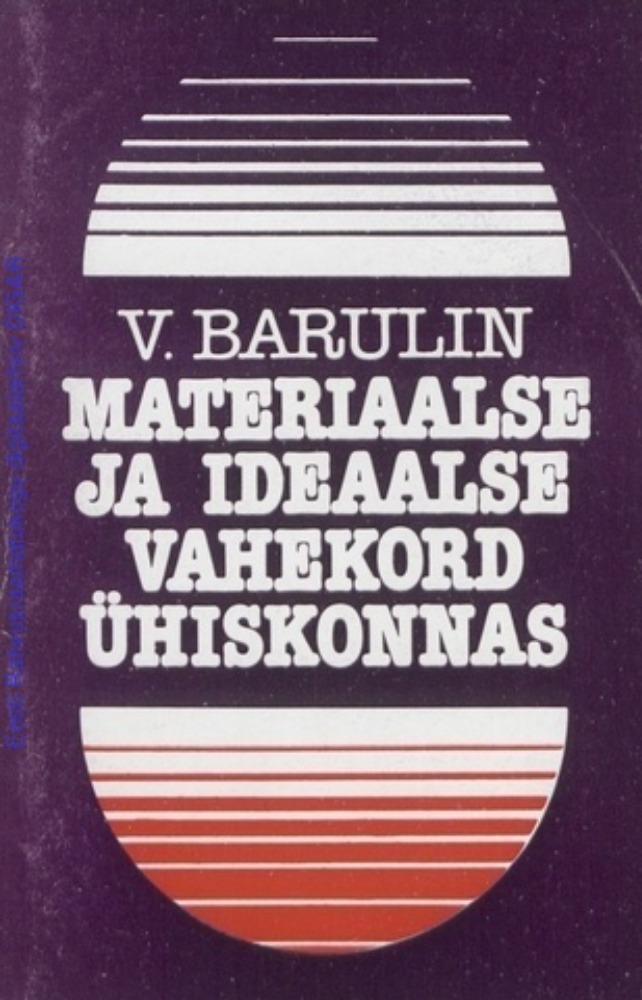 Materiaalse ja ideaalse vahekord ühiskonnas