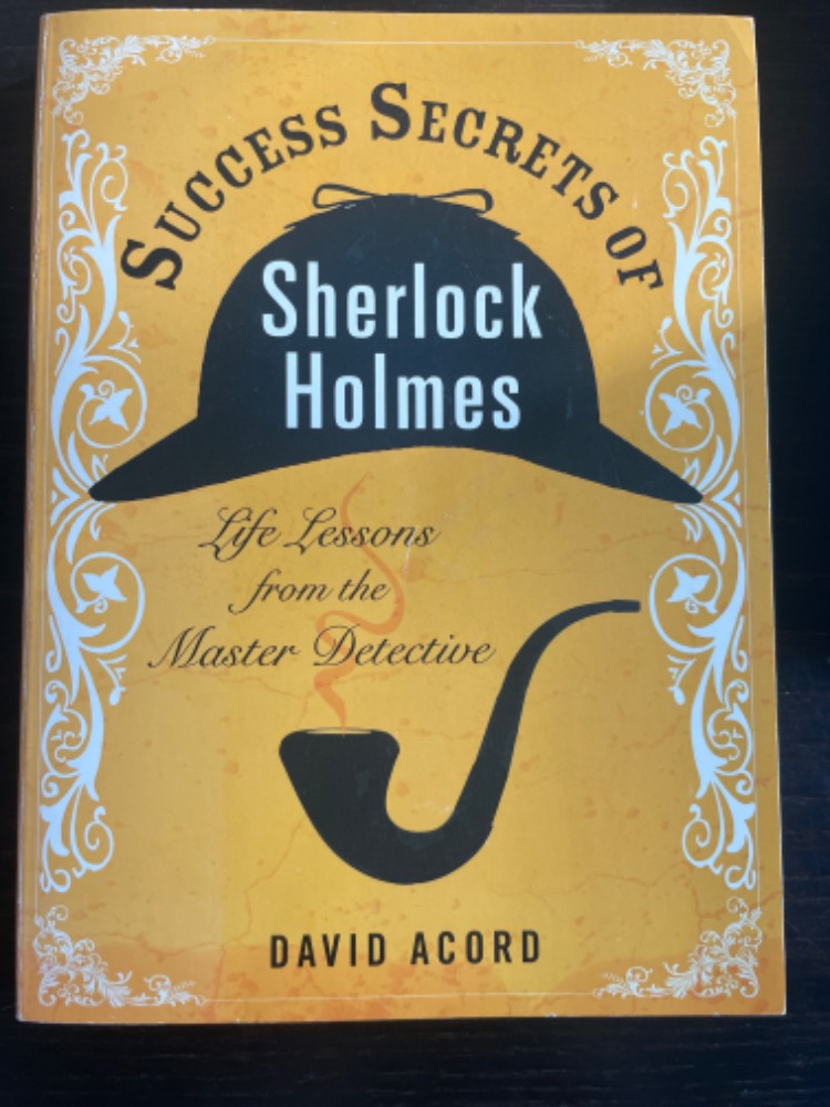 Success Secrets of Sherlock Holmes