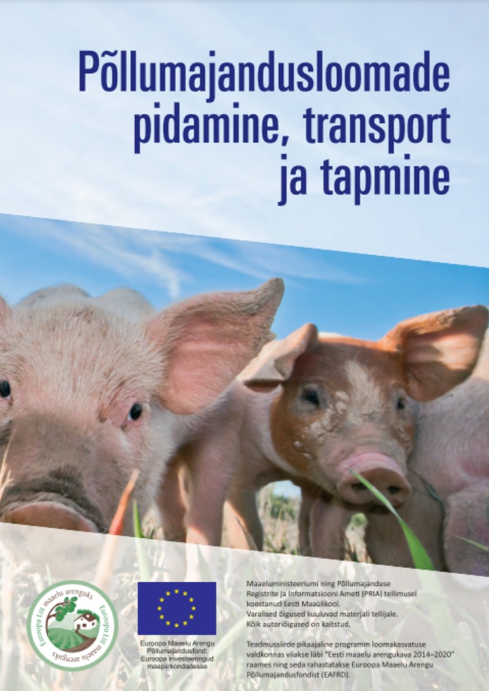 Põllumajandusloomade pidamine, transport ja tapmine