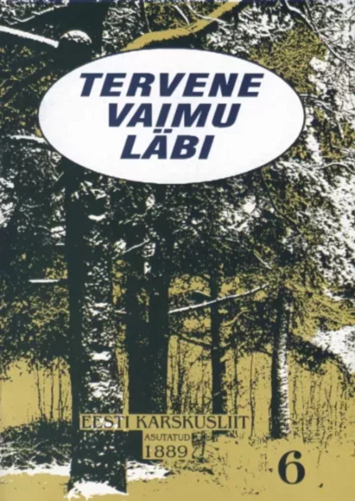 Tervene vaimu läbi 6. osa