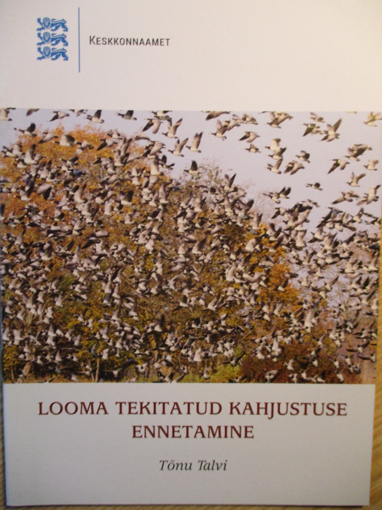 Looma tekitatud kahjustuse ennetamine