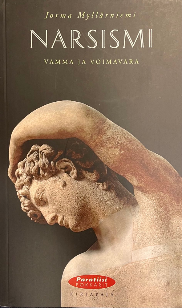 Narsismi - vamma ja voimavara