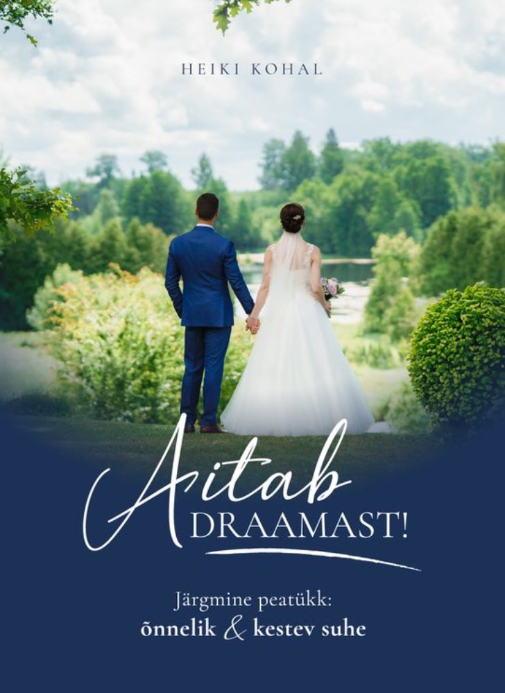 Aitab draamast!