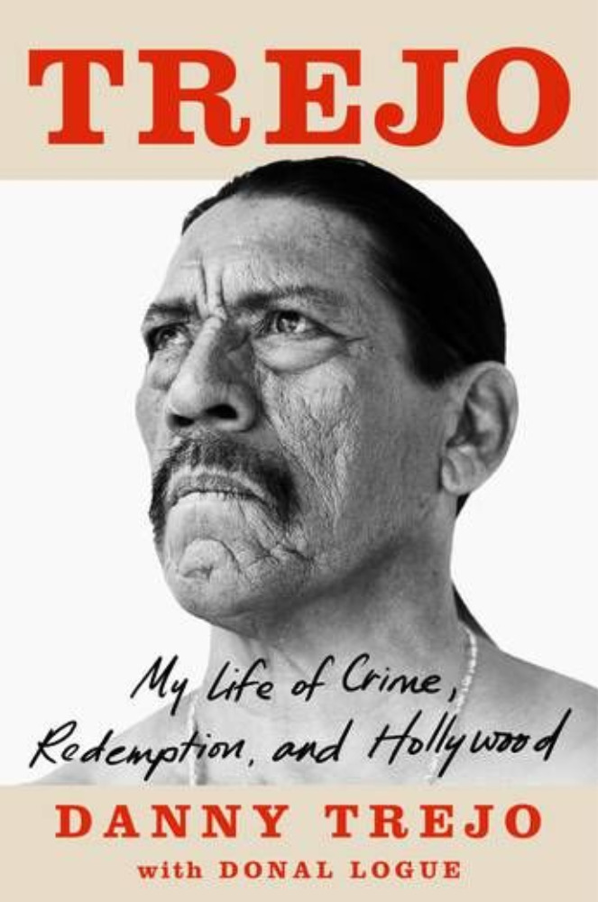  Trejo : My Life of Crime, Redemption and Hollywood
