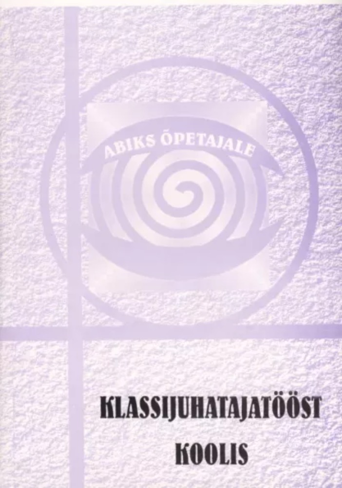 Klassijuhatajatööst koolis