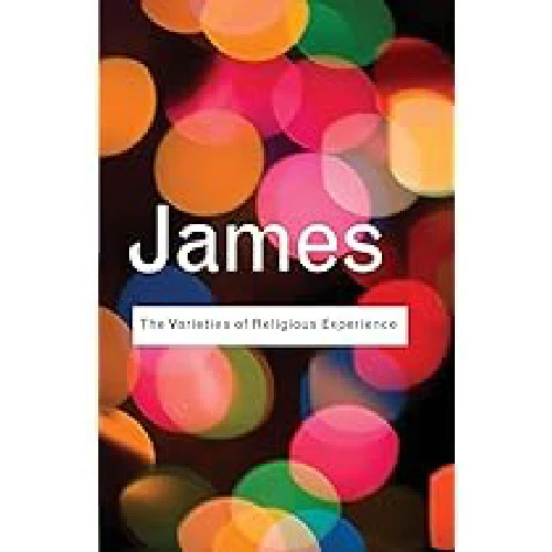 The Varieties of Religious Experience