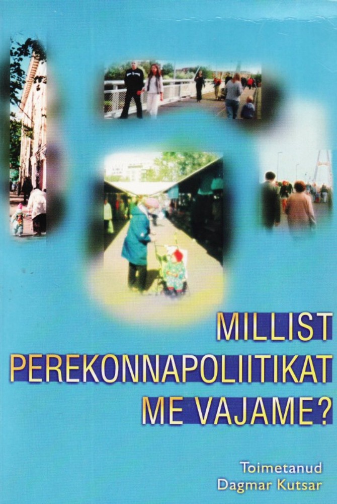 Millist perekonnapoliitikat me vajame?