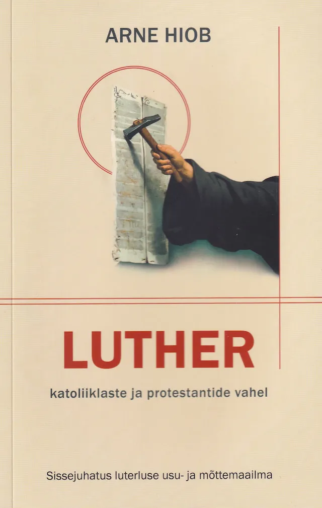 Luther katoliiklaste ja protestantide vahel