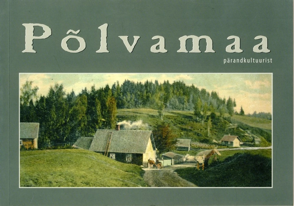 Põlvamaa pärandkultuurist