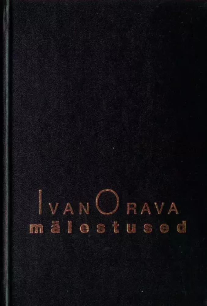 Ivan Orava mälestused