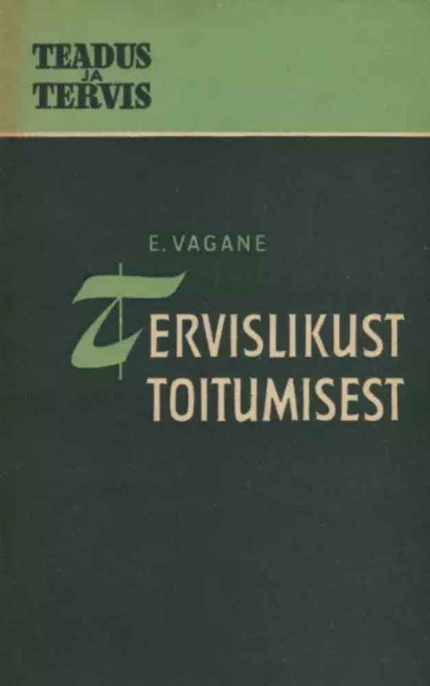 Tervislikust toitumisest