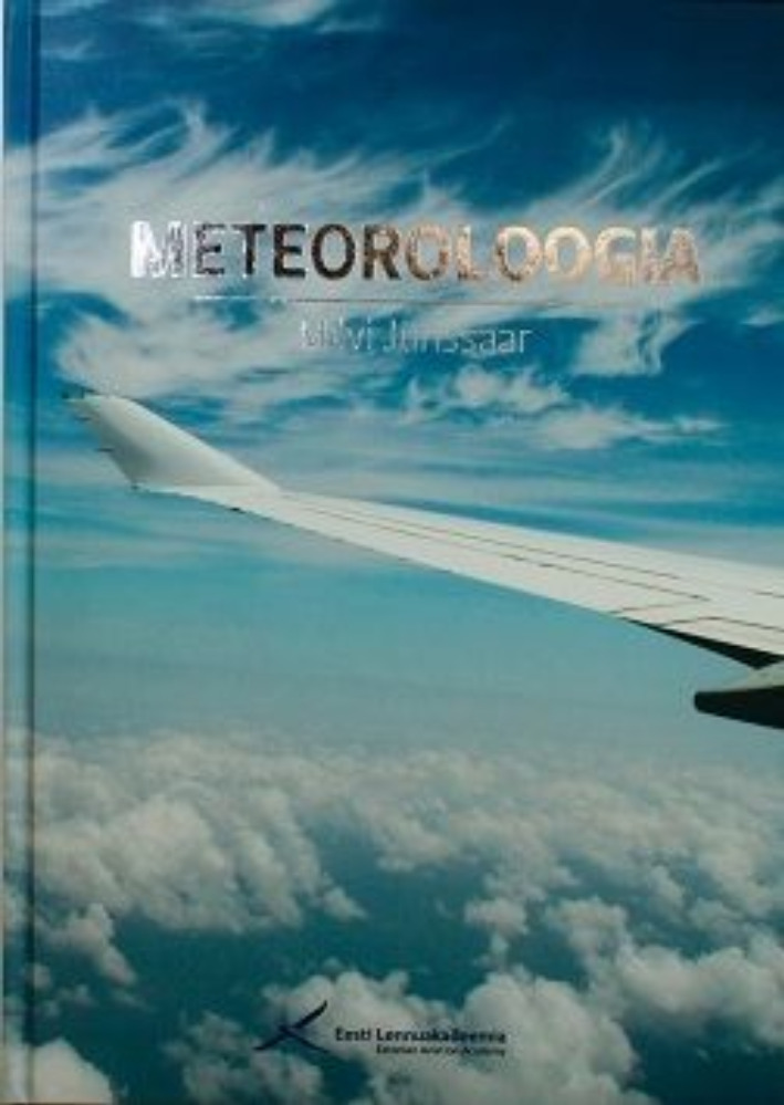 Meteoroloogia. Õpik era- ja ametlenduritele