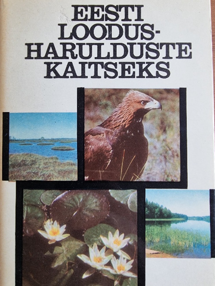 Eesti loodusharulduste kaitseks
