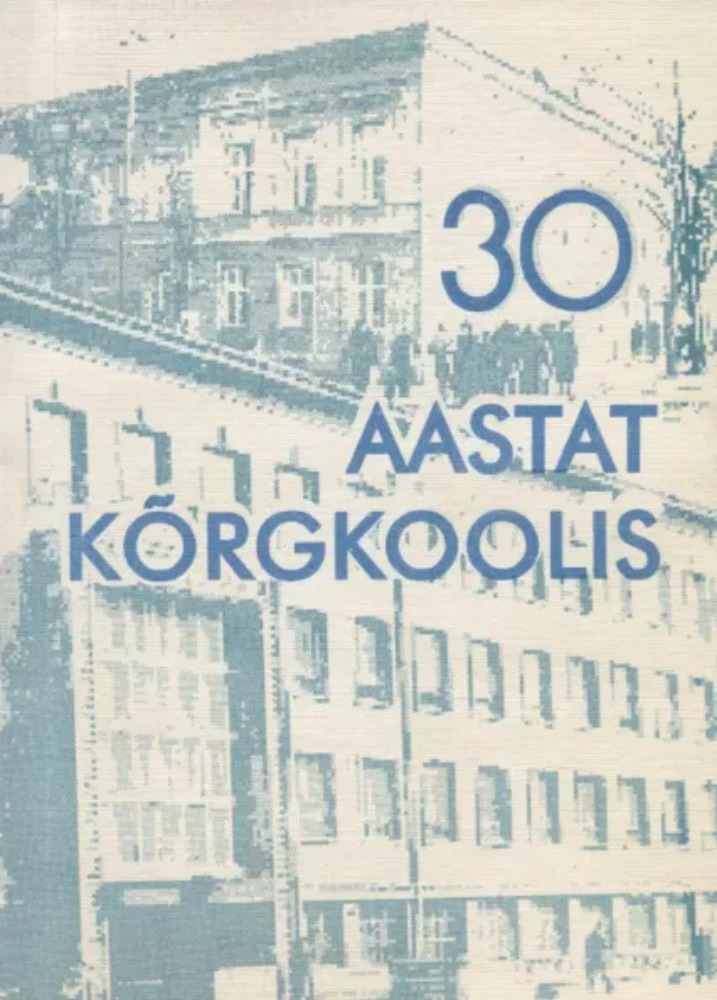 30 aastat kõrgkoolis