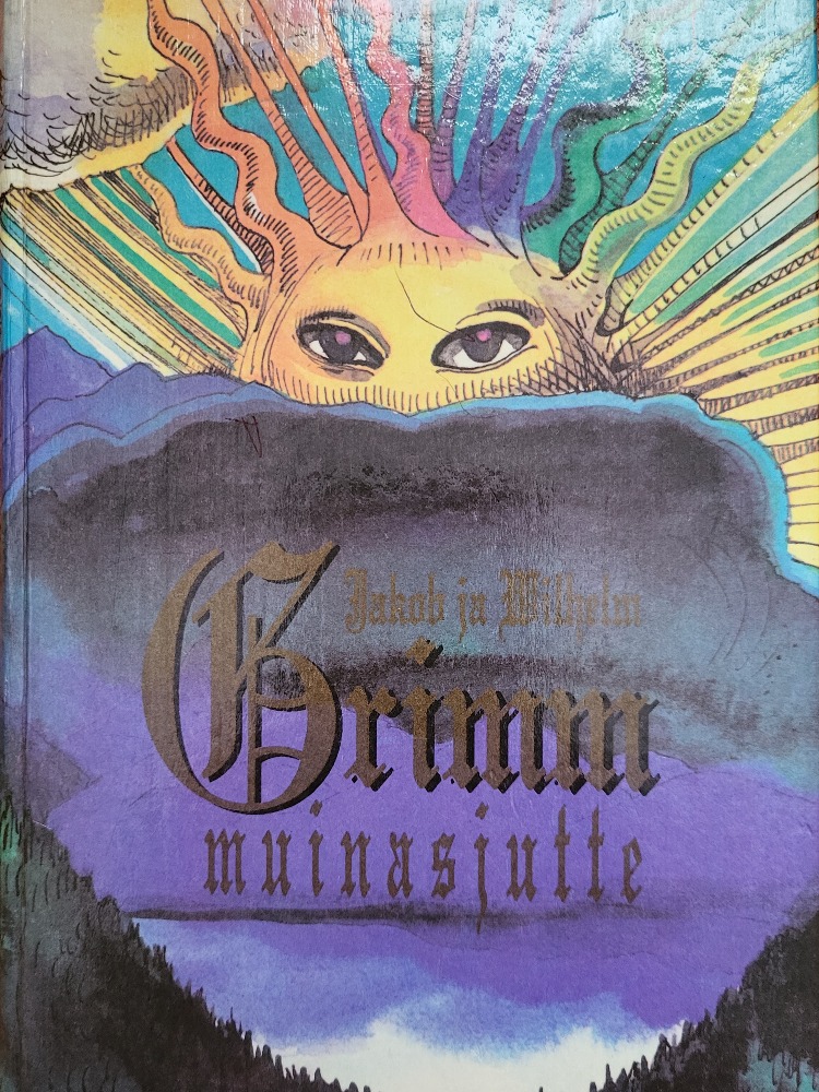 Jakob ja Wilhelm Grimm Muinasjutte