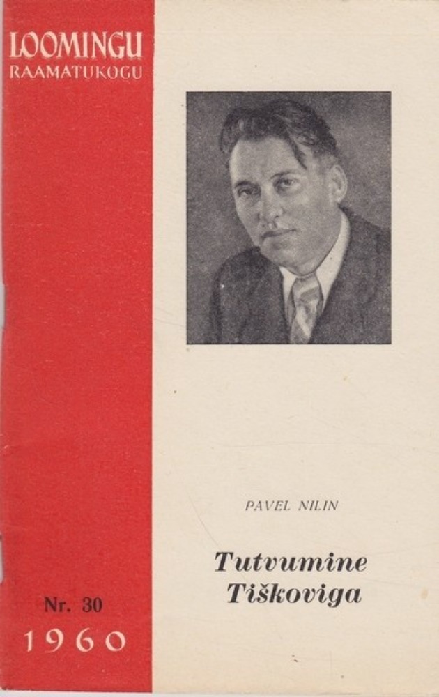 Tutvumine Tiškoviga