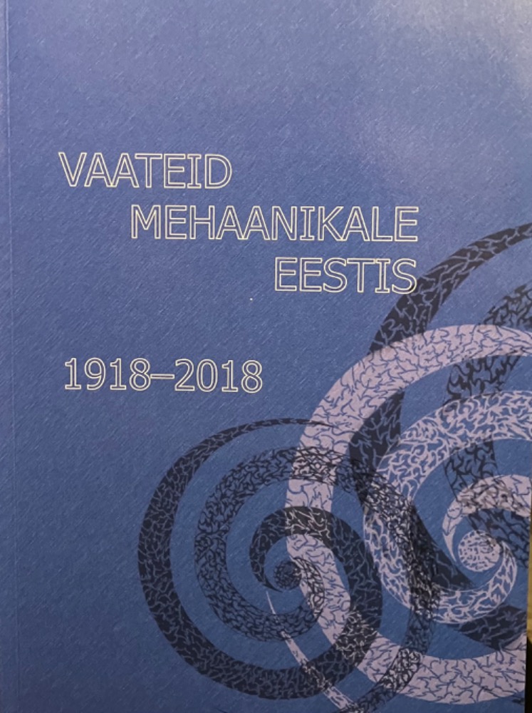 Vaateid mehaanikale Eestis 1918-2018