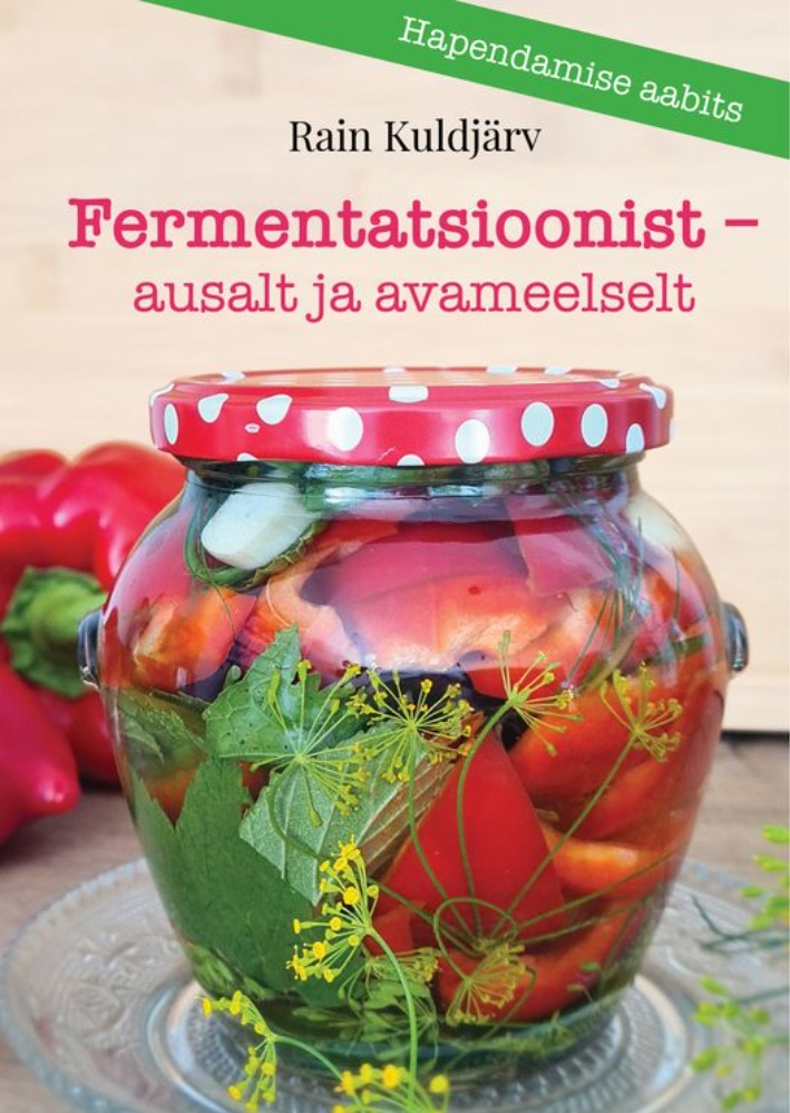 Fermentatsioonist – ausalt ja avameelselt