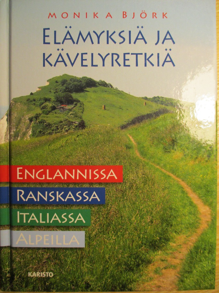 Elämyksiä ja kävelyretkiä