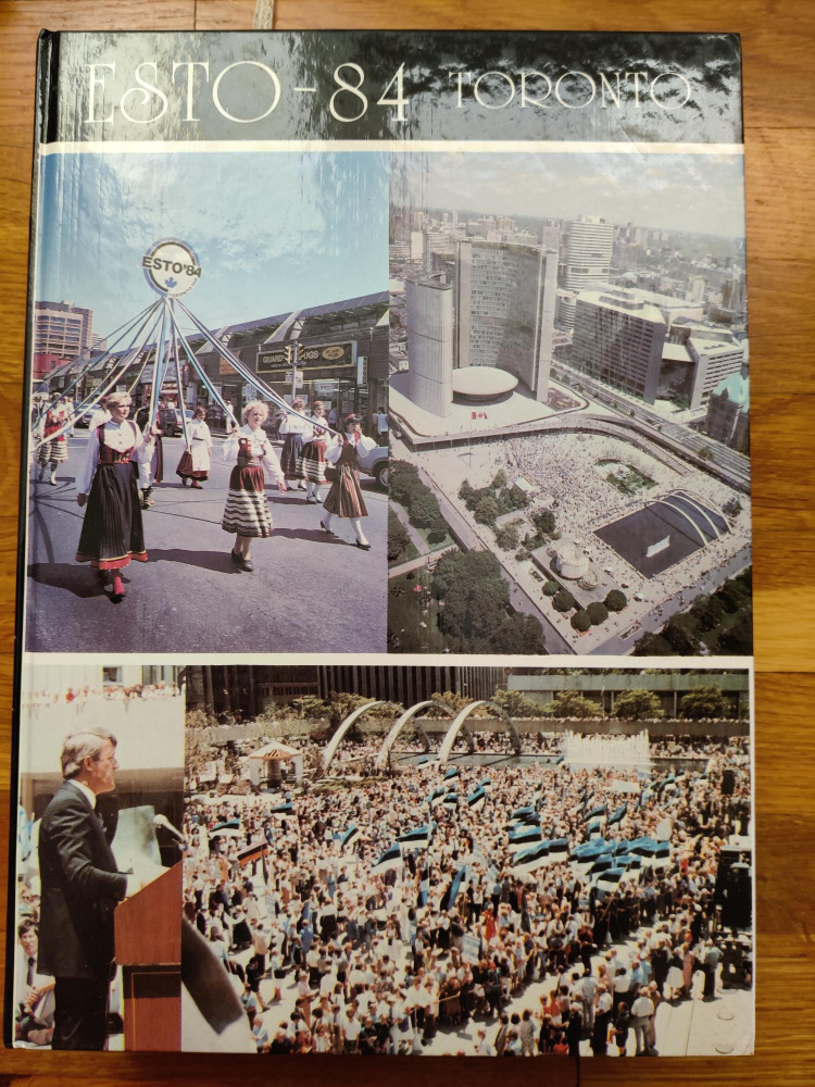 Esto-84 Toronto. Estonian World Festival. 8.-15. VII 1984