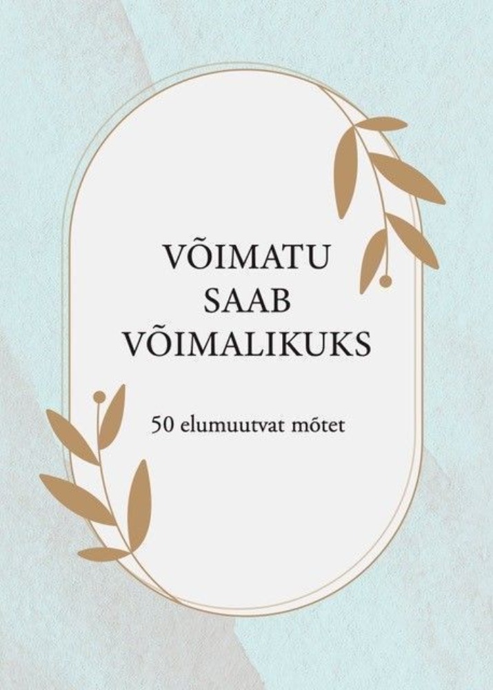 Võimatu saab võimalikuks. Inspiratsioonikaardid
