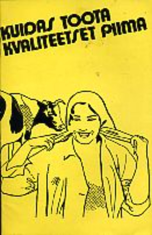 Kuidas toota kvaliteetset piima