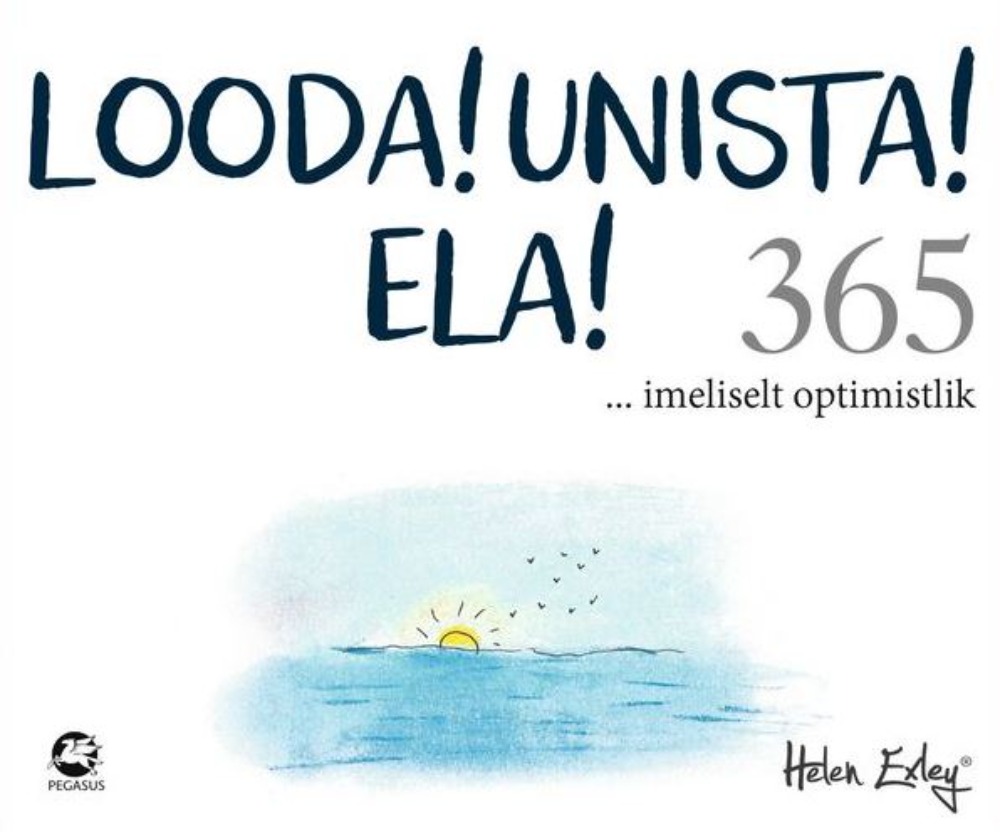 365 Looda! Unista! Ela!