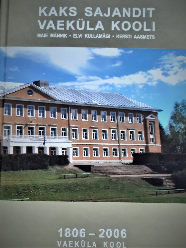 Kaks sajandit Vaeküla kooli