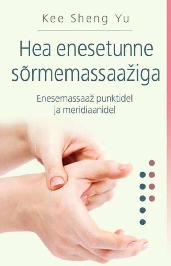 Hea enesetunne sõrmemassaaziga