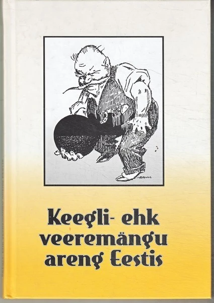 Keegli- ehk veeremängu areng Eestis
