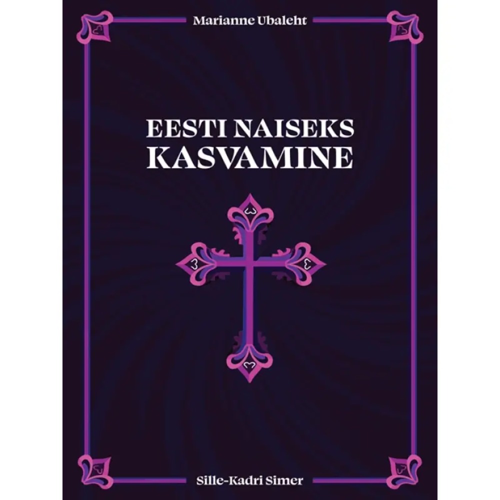 Eesti naiseks kasvamine