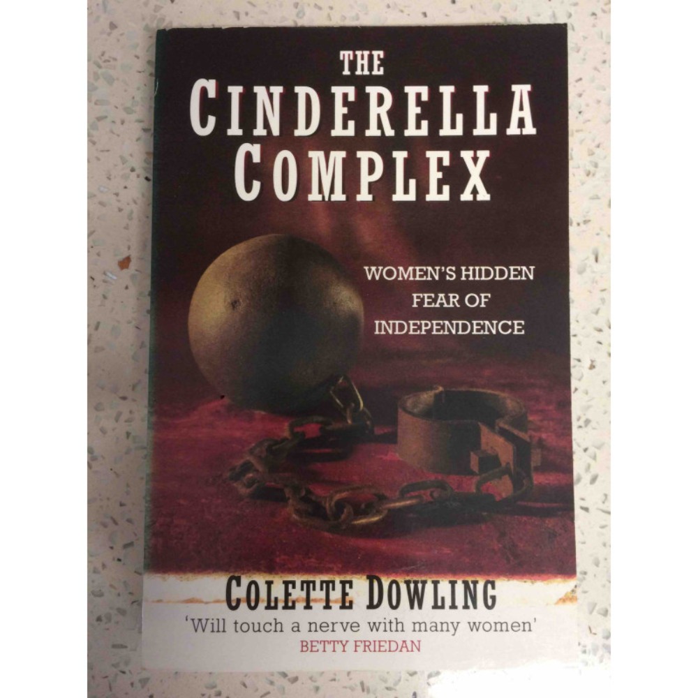 The Cinderella Complex