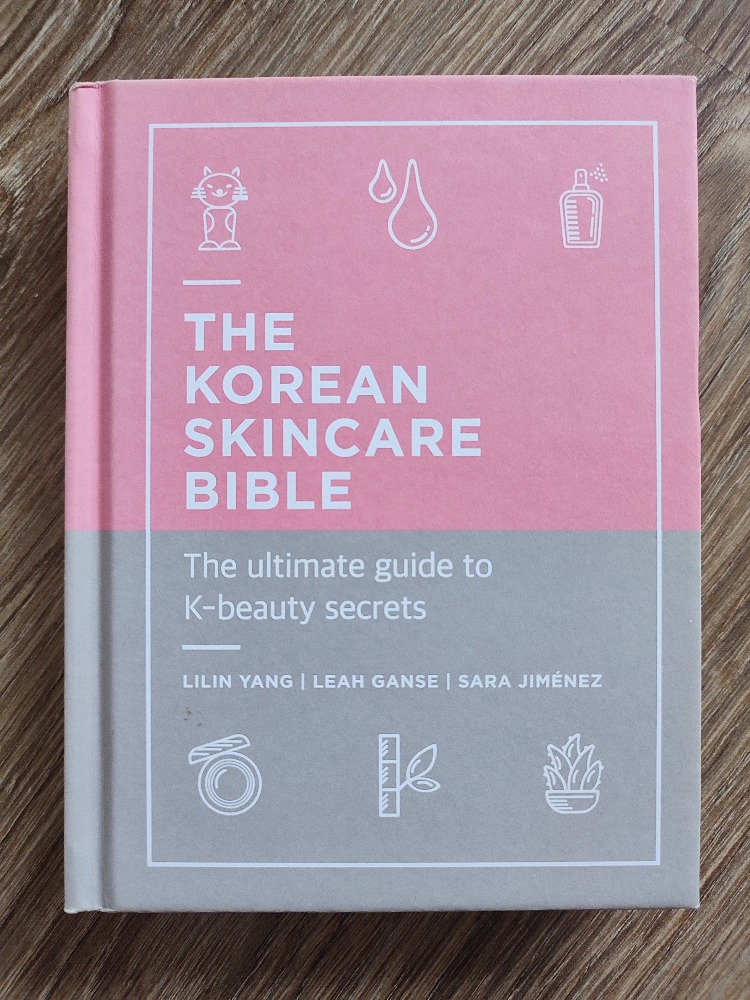 The Korean Skincare Bible